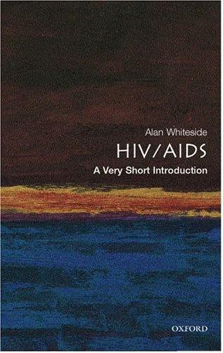 HIV/AIDS: A Very Short Introduction