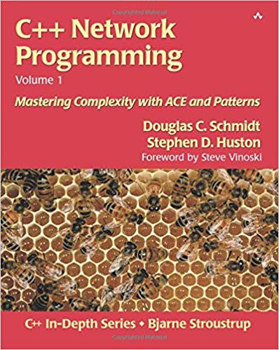 C++ Network Programming: Mastering Complexity With ACE and Patterns