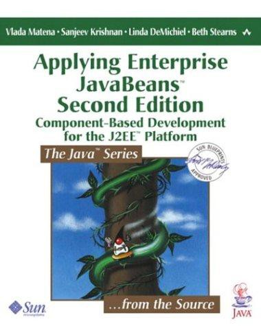 Applying Enterprise JavaBeans: Component-Based Development for the J2EE Platform